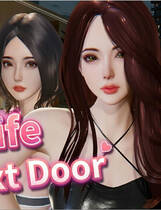 A2344 - 隔壁的美艳人妻 The Wife Next Door V1.5.7.20251004 免安装中文版[11.0GB]